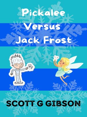cover image of Pickalee Versus Jack Frost